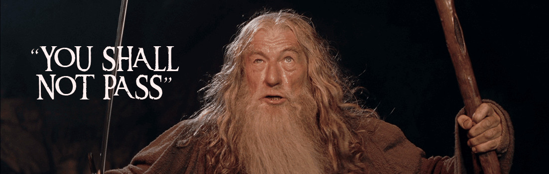 You shall not pass